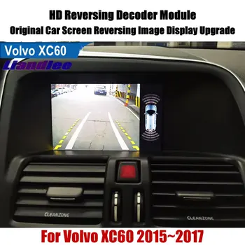 Для Volvo XC60 2015-2017 Автомобильная HD камера парковки заднего вида Декодер резервной камеры заднего вида Аксессуары Сигнализация Изображение